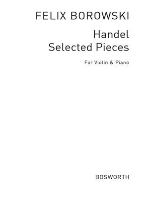 Georg Friedrich Händel: Selected Pieces: Violon et Accomp.