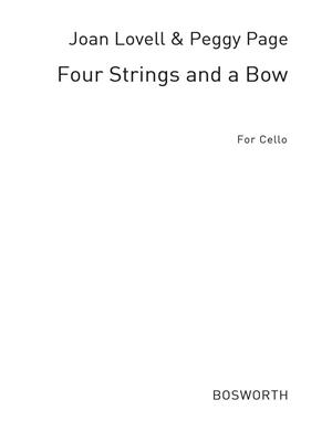 Joan Lovell: Four Strings And A Bow Book 1 (Cello Part): Solo pour Violoncelle