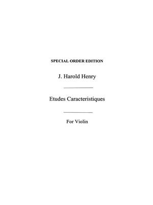 H. Henry J.: Etudes Caracteristuques 4: Solo pour Violons