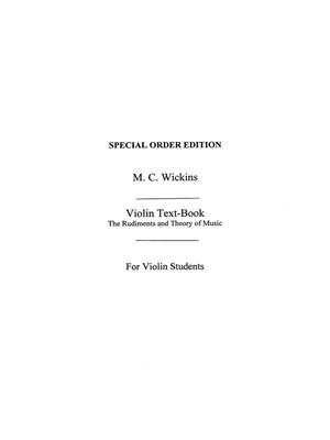M.C. Wickins: Wickins, M C The New Approach Violin Text Book: Solo pour Violons