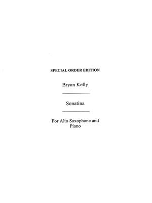 Bryan Kelly: Sonatina For E Flat Saxophone And Piano: Saxophone Alto et Accomp.