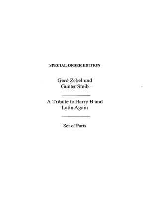 G. Zobel: Zobel, G A Tribute To Harry B/Latin Again Tocm Bnd: Orchestre d'Harmonie