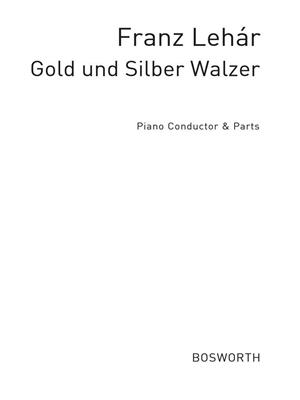 Lehar, F Gold And Silver Waltz: Orchestre Symphonique