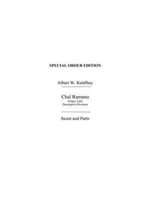 Albert Ketèlbey: Chal Romano: Orchestre Symphonique