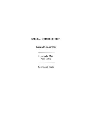 Gerald Crossman: Granada Mia Paso-doble (Charrosin): Orchestre Symphonique