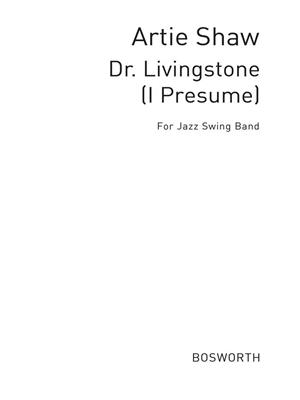 Artie Shaw: Dr Livingstone (I Presume) New Swing Classics Jzsw: Jazz Band