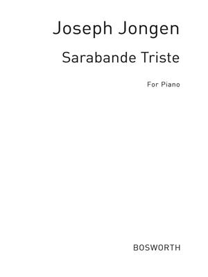 Joseph Jongen: Sarabande Triste Op. 58: Solo de Piano