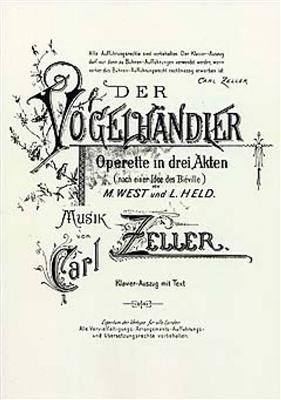 Carl Zeller: Der Vogelhändler (Vocal Score): Chœur Mixte et Accomp.