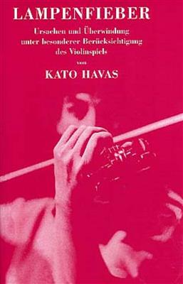 Kato Havas: Kato Havas: Lampenfieber: Solo pour Violons