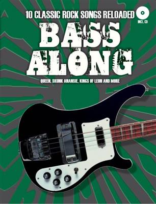 Bass Along - 10 Classic Rock Songs Reloaded: Solo pour Guitare Basse
