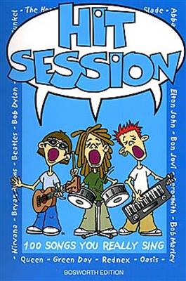 Hit Session - 100 Songs You Really Sing: Mélodie, Paroles et Accords