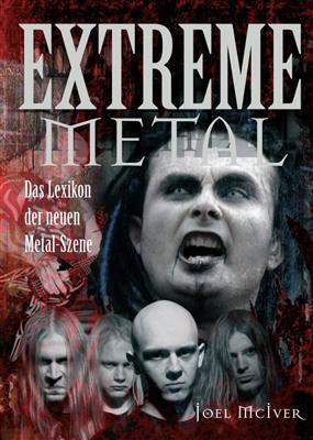 Joel McIver: Joel McIver: Extreme Metal (German Edition)