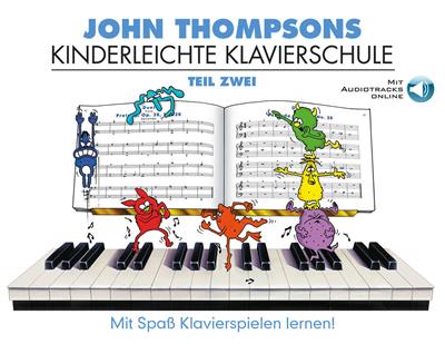 John Thompsons Kinderleichte Klavierschule 2