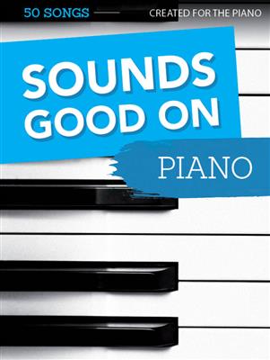 Sounds Good On Piano: Solo de Piano