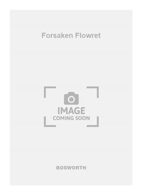 M.A. Stange: Forsaken Flowret: Voix Hautes et Accomp.