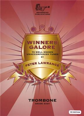 Peter Lawrance: Winners Galore + CD: Solo pourTrombone