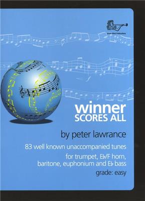 Winner Scores All for Treble Brass - Trumpet: (Arr. Peter Lawrance): Solo de Trompette