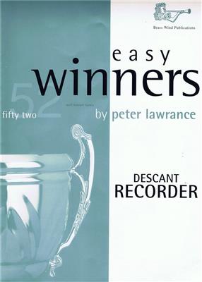 Peter Lawrance: Easy Winners for Descant Recorder: Flûte à Bec Soprano