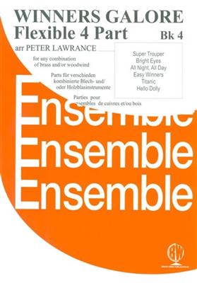 Peter Lawrance: Winners Galore Flexible 4 Part - Book 4: Ensemble à Instrumentation Variable