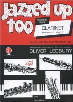 Ledbury: Jazzed Up Too: Solo pour Clarinette