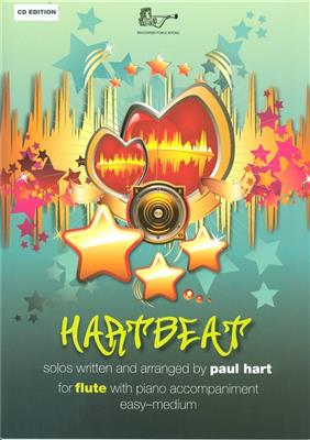 Paul Hart: Heartbeat: Flûte Traversière et Accomp.