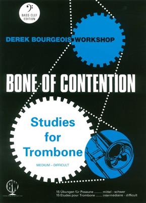Derek Bourgeois: Bone Of Contention (B.C.): Solo pourTrombone