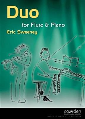 Eric Sweeney: Duo for Flute & Piano: Flûte Traversière et Accomp.