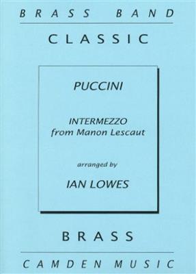 Giacomo Puccini: Intermezzo: (Arr. Ian Lowes): Brass Band