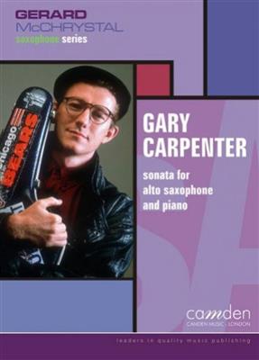Gary Carpenter: Sonata: Saxophone Alto et Accomp.