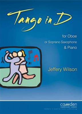 Jeffery Wilson: Tango In D: Hautbois et Accomp.