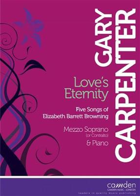 Gary Carpenter: Love's Eternity: Chant et Piano