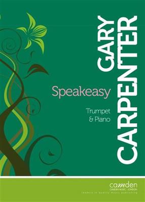 Gary Carpenter: Speakeasy: Trompette et Accomp.