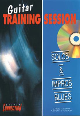 Guitar Training Session : Solos & Impros Blues