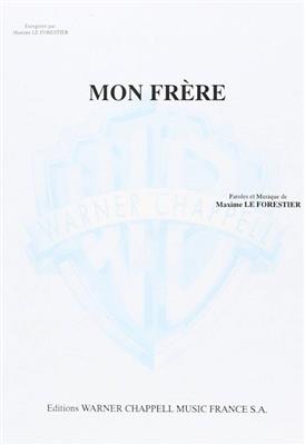 Maxime Leforestier: Mon Frere: Chant et Piano