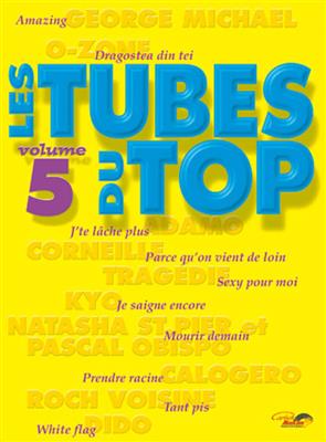 Les Tubes Du Top Volume 5: Piano, Voix & Guitare