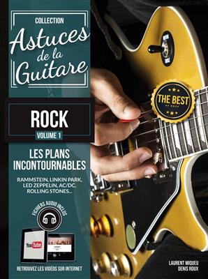 Denis Roux: Astuces de la Guitare Rock Vol. 1: Solo pour Guitare