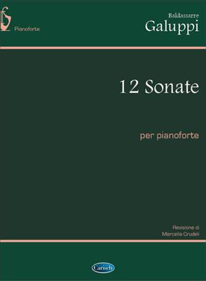 Galuppi: 12 Sonate Per Pianoforte: Solo de Piano