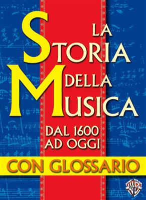Roberto Favaro: Storia Della Musica E Glossario
