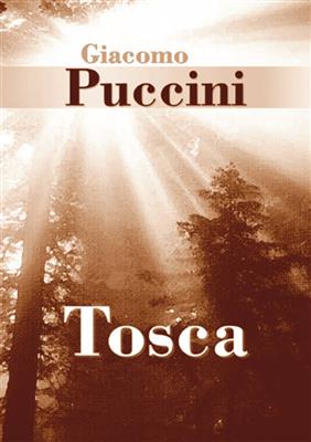 Giacomo Puccini: Tosca: