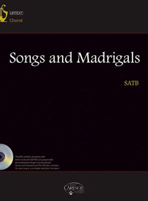 Songs & Madrigals Chor: Chœur Mixte et Accomp.