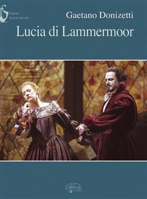 Gaetano Donizetti: Lucia Di Lammermoor: Chant et Piano