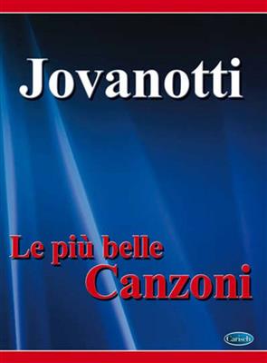 Jovanotti: Le Piu' Belle Canzoni: Piano, Voix & Guitare