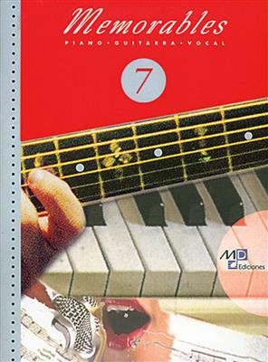 Memorables 7: Piano, Voix & Guitare