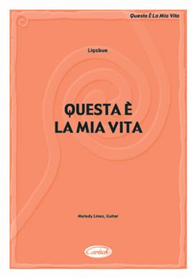 Ligabue: Questa è la mia vita: Solo pour Guitare