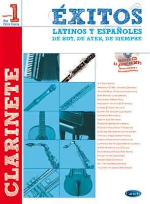 Félix Sierra: Exitos Latinos Y Espanolos: Solo pour Clarinette