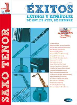 Félix Sierra: Exitos Latinos Y Espanolos: Saxophone Ténor