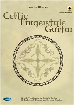 Franco Morone: Celtic Fingerstyle Guitar: Solo pour Guitare