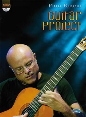 Pino Russo: Guitar Project: Solo pour Guitare