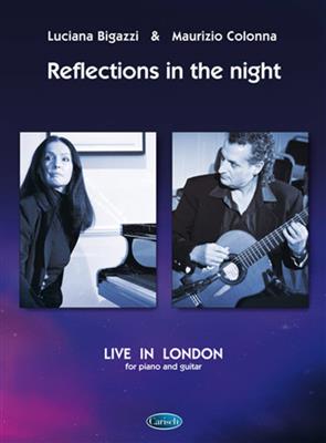 Maurizio Colonna: Reflection in The Night, Live in London: Piano, Voix & Guitare