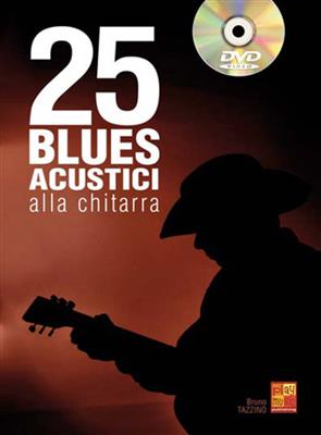 25 Blues Acustici alla Chitarra